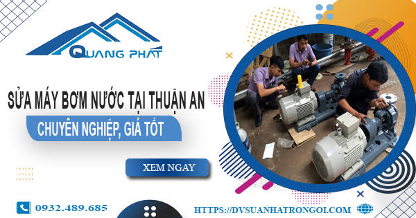 Sửa máy bơm nước tại Thuận An