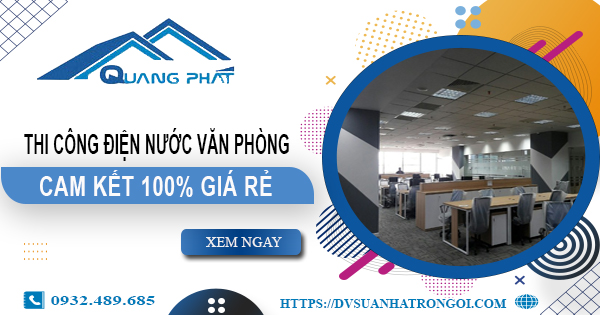 Thi công điện nước văn phòng tại Thuận An | Cam kết 100% giá rẻ