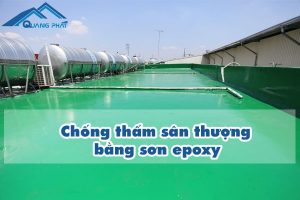 Chống thấm sân thượng bằng sơn epoxy