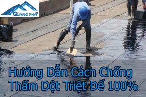 Cách chống thấm dột