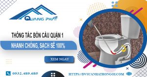 Báo giá thông tắc bồn cầu quận 1【Ưu đãi giảm 20% chi phí】