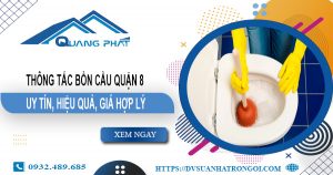 Báo giá thông tắc bồn cầu quận 8【Ưu đãi giảm 20% chi phí】