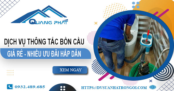 Báo giá thông tắc bồn cầu tại Buôn Ma Thuột -【Ưu đãi 20%】