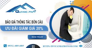 Báo giá thông tắc bồn cầu tại Củ Chi【Ưu đãi giảm giá 20%】