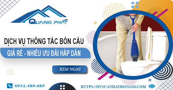 Báo giá thông tắc bồn cầu tại Đắk Lắk【Ưu đãi giảm giá 20%】