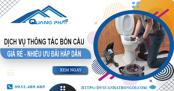 Báo giá thông tắc bồn cầu tại Hà Giang -【Ưu đãi giảm 20%】