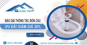 Báo giá thông tắc bồn cầu tại Hóc Môn【Ưu đãi giảm 20%】