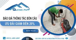 Báo giá thông tắc bồn cầu tại Long Xuyên【Ưu đãi giảm 20%】