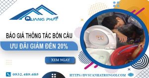 Báo giá thông tắc bồn cầu tại Phan Thiết【Ưu đãi giảm 20%】