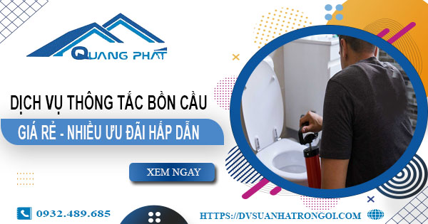 Báo giá thông tắc bồn cầu tại Thái Nguyên【Ưu đãi giảm 20%】