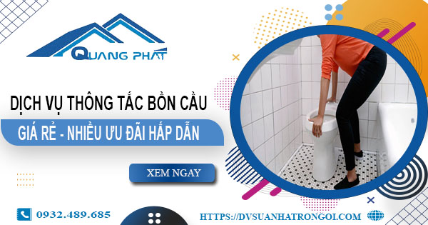 Báo giá thông tắc bồn cầu tại Thường Tín【Ưu đãi giảm 20%】