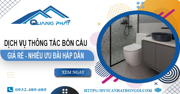 Báo giá thông tắc bồn cầu tại Tp Pleiku -【Ưu đãi giảm 20%】