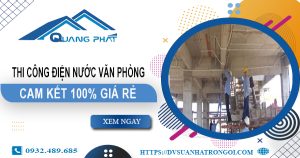 Thi công điện nước văn phòng tại Bình Dương | Cam kết giá rẻ