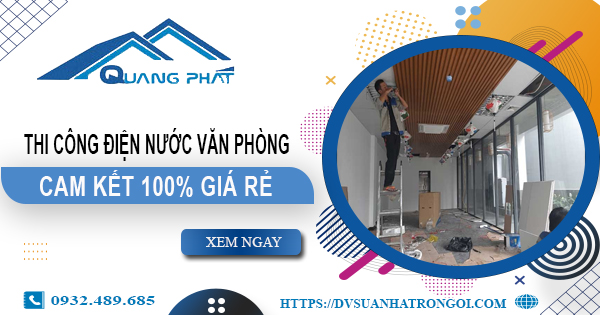 Thi công điện nước văn phòng tại Bình Tân | Cam kết 100% giá rẻ