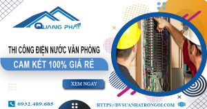 Thi công điện nước văn phòng tại quận 4 | Cam kết 100% giá rẻ