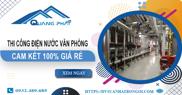 Thi công điện nước văn phòng tại Tân Bình | Cam kết 100% giá rẻ