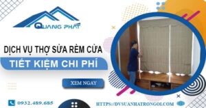 Báo giá dịch vụ thợ sửa rèm cửa tại Bến Cát【Tiết kiệm 10%】