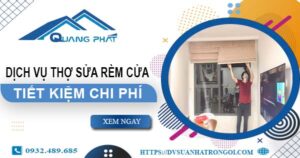 Báo giá dịch vụ sửa rèm cửa tại Long Thành【Tiết kiệm 10%】