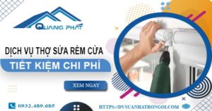 Báo giá dịch vụ thợ sửa rèm cửa tại Quốc Oai【Tiết kiệm 10%】