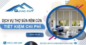 Báo giá dịch vụ thợ sửa rèm cửa tại Thanh Oai【Tiết kiệm 10%】