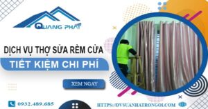 Báo giá dịch vụ sửa rèm cửa tại Thủ Dầu Một【Tiết kiệm 10%】