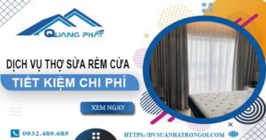 Báo giá dịch vụ sửa rèm cửa tại Thường Tín【Tiết kiệm 10%】