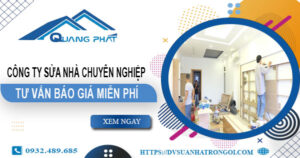 Công ty sửa nhà tại Củ Chi uy tín -【Cam kết 100% hài lòng】