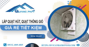 Giá lắp quạt hút, quạt thông gió tại Quận 11【Tiết kiệm 10%】