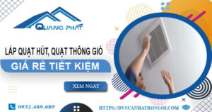 Giá lắp quạt hút, quạt thông gió tại Quận 2【Tiết kiệm 10%】