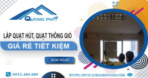 Giá lắp quạt hút, quạt thông gió tại Quận 7【Tiết kiệm 10%】