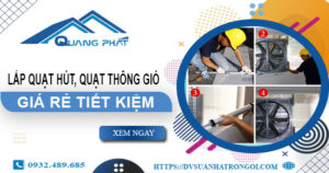 Giá lắp quạt hút, quạt thông gió tại Quận 8【Tiết kiệm 10%】