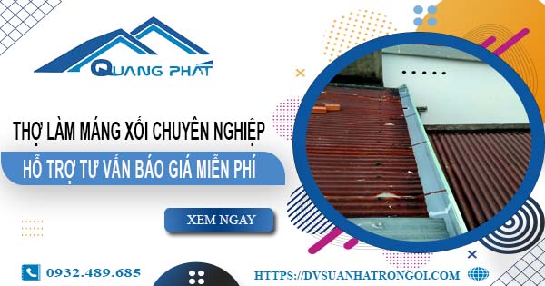 Thợ làm máng xối tại Long An - Hỗ trợ tư vấn báo giá miễn phí