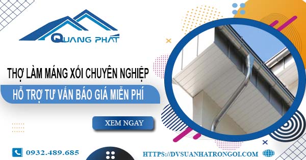 Thợ làm máng xối tại Quận 6【Hỗ trợ tư vấn báo giá miễn phí】