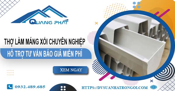 Thợ làm máng xối tại Tp Tân An - Hỗ trợ tư vấn báo giá miễn phí