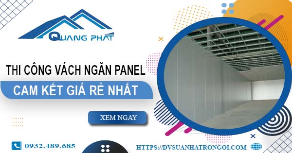Đơn giá thi công vách ngăn Panel tại Quận 10【Ưu Đãi ± 10%】