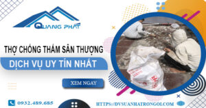 Dịch vụ thợ chống thấm sân thượng tại Bến Cát -【Uy tín nhất】