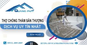 Dịch vụ thợ chống thấm sân thượng tại Phú Nhuận -【Uy tín nhất】