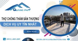 Dịch vụ thợ chống thấm sân thượng tại Tân Phú -【Uy tín nhất】
