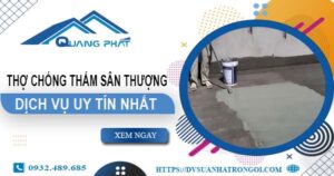 Dịch vụ thợ chống thấm sân thượng tại Thủ Đức -【Uy tín nhất】