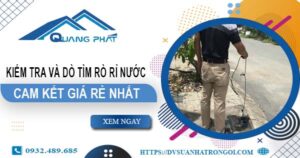 Chi phí kiểm tra và dò tìm rò rỉ nước tại Bến Cát【Giá rẻ nhất】