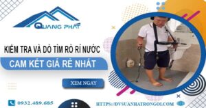Chi phí kiểm tra và dò tìm rò rỉ nước tại Dĩ An【Giá rẻ nhất】
