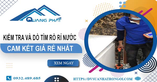 Chi phí kiểm tra và dò tìm rò rỉ nước tại Nhà Bè【Giá rẻ nhất】
