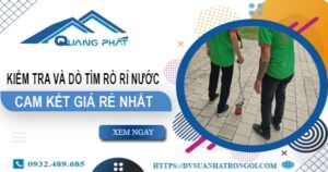 Chi phí kiểm tra và dò tìm rò rỉ nước tại Quận 12【Giá rẻ nhất】