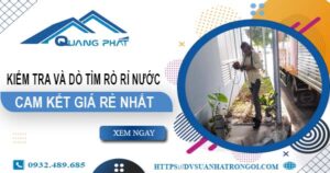 Chi phí kiểm tra và dò tìm rò rỉ nước tại Quận 2【Giá rẻ nhất】