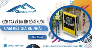 Chi phí kiểm tra và dò tìm rò rỉ nước tại Quận 5【Giá rẻ nhất】