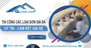 Chi phí thi công các loại sơn giả đá tại Long Thành -【Chỉ từ 199K】