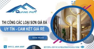 Chi phí thi công các loại sơn giả đá tại Nhơn Trạch -【Chỉ từ 199K】