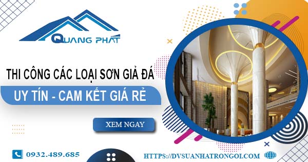Chi phí thi công các loại sơn giả đá tại Nhơn Trạch -【Chỉ từ 199K】