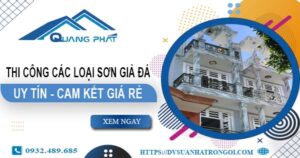 Chi phí thi công các loại sơn giả đá tại Quận 11 -【Chỉ từ 199K】