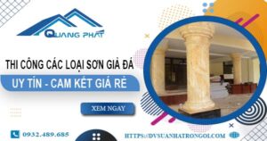 Chi phí thi công các loại sơn giả đá tại Quận 7 -【Chỉ từ 199K】